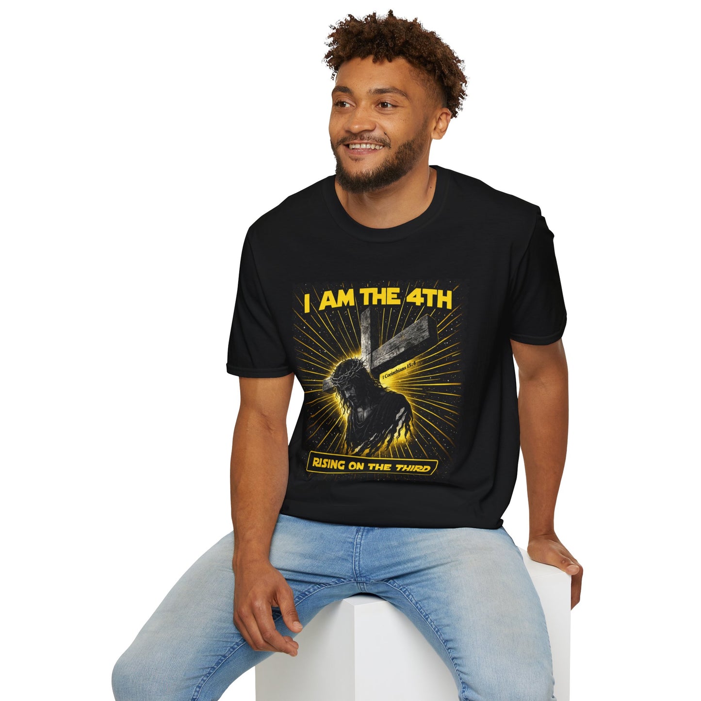 I Am The 4th T-Shirt — "Rising on the Third" Christian Resurrection Tee