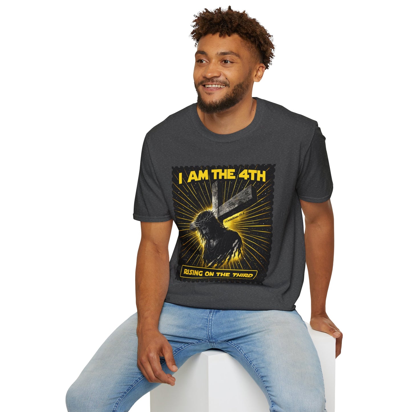 I Am The 4th T-Shirt — "Rising on the Third" Christian Resurrection Tee