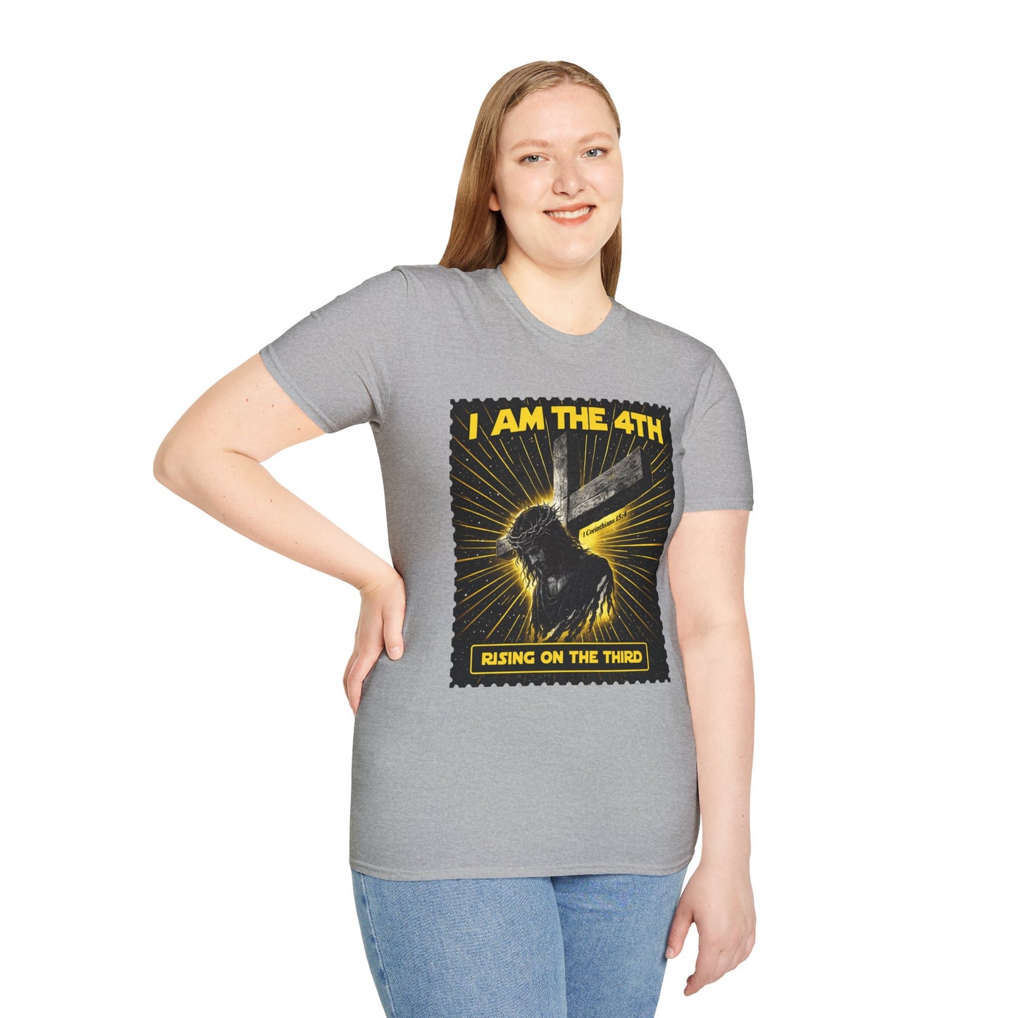 I Am The 4th T-Shirt — "Rising on the Third" Christian Resurrection Tee