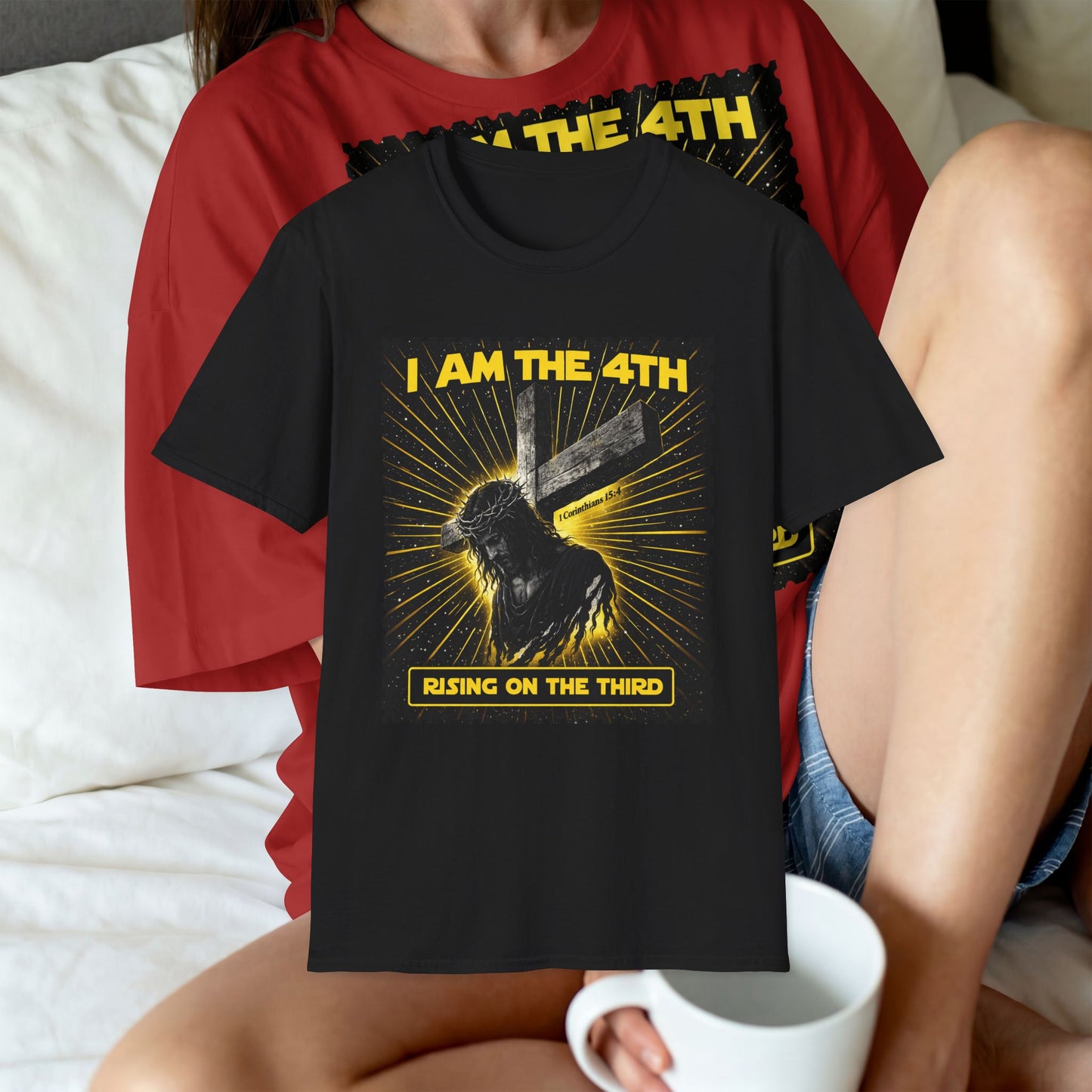 I Am The 4th T-Shirt — "Rising on the Third" Christian Resurrection Tee
