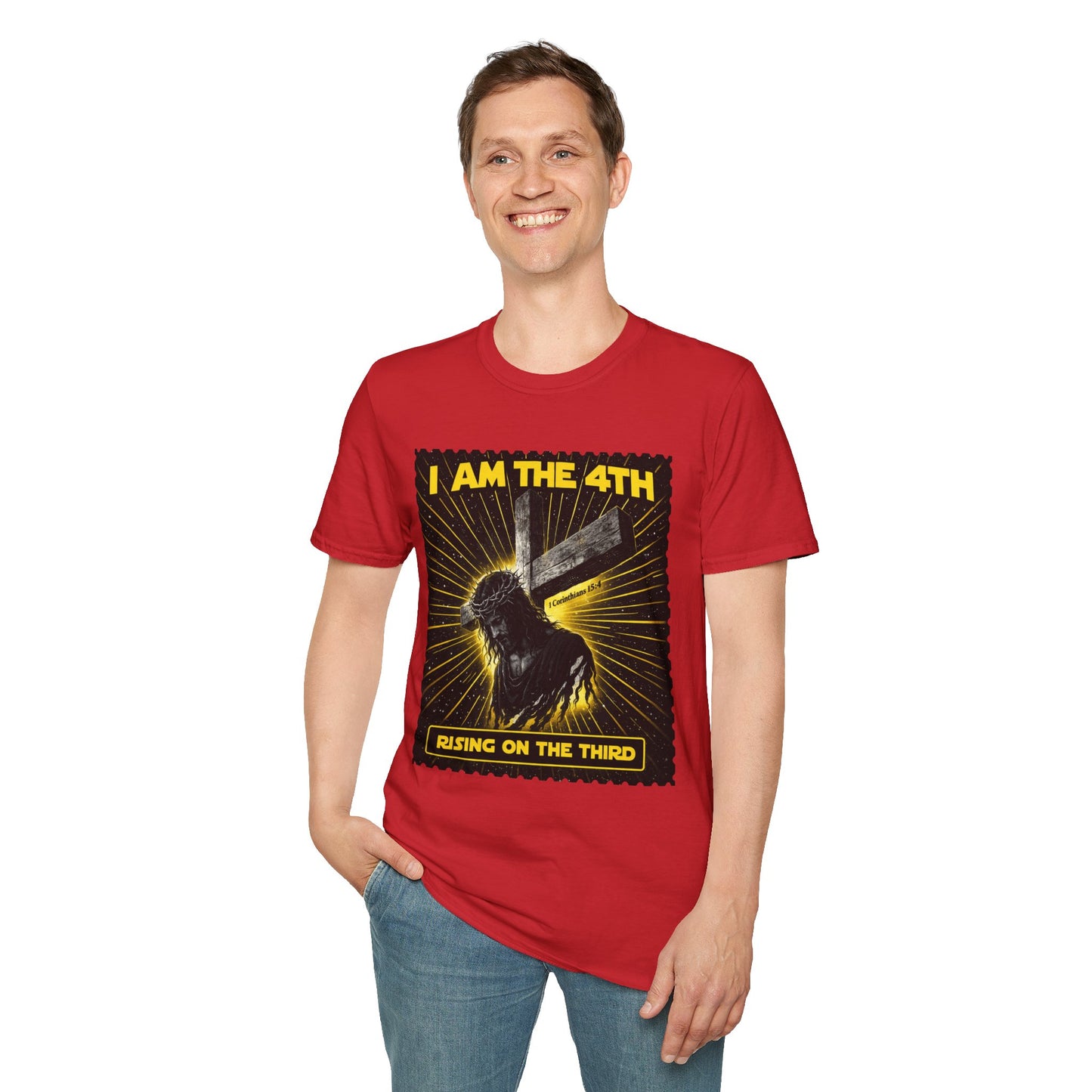 I Am The 4th T-Shirt — "Rising on the Third" Christian Resurrection Tee