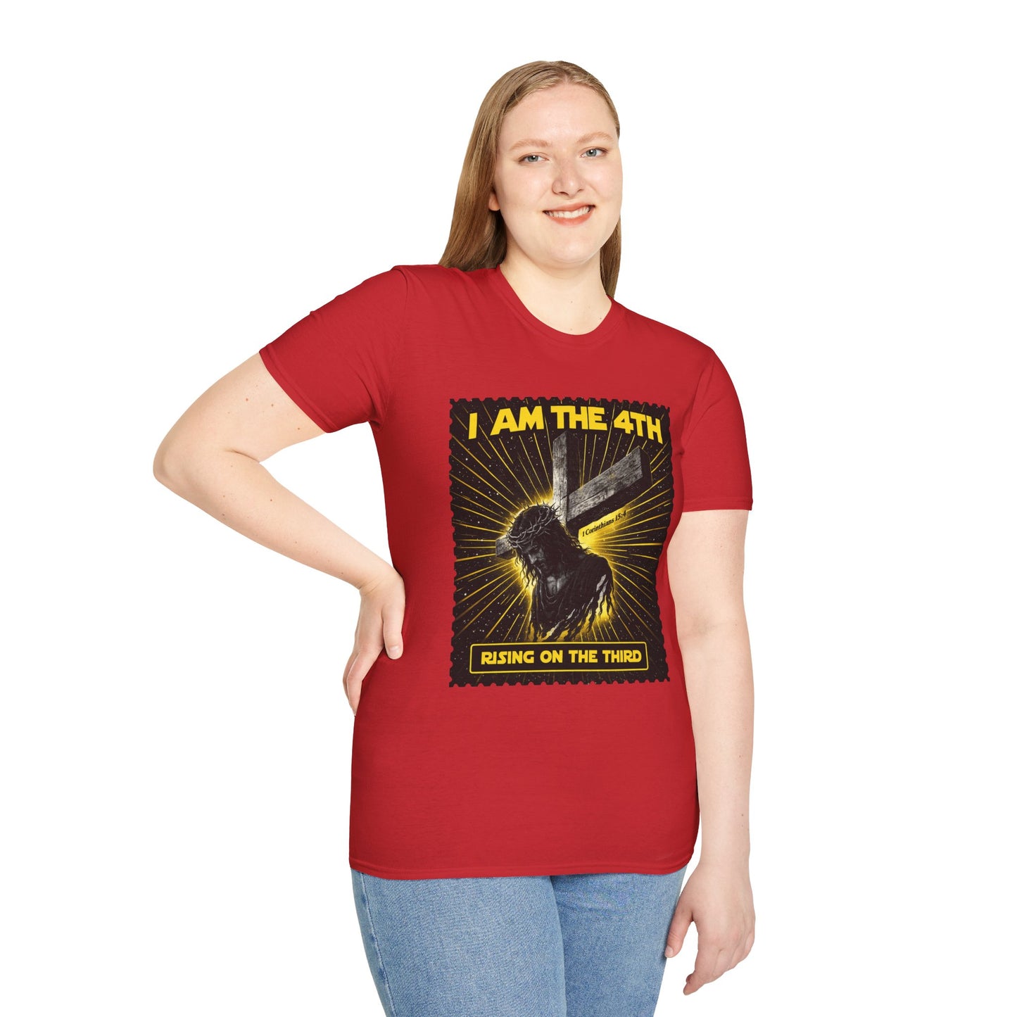 I Am The 4th T-Shirt — "Rising on the Third" Christian Resurrection Tee