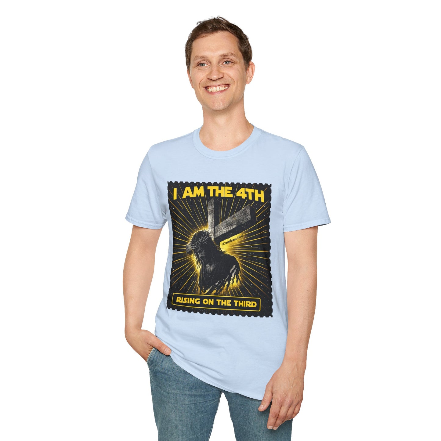 I Am The 4th T-Shirt — "Rising on the Third" Christian Resurrection Tee