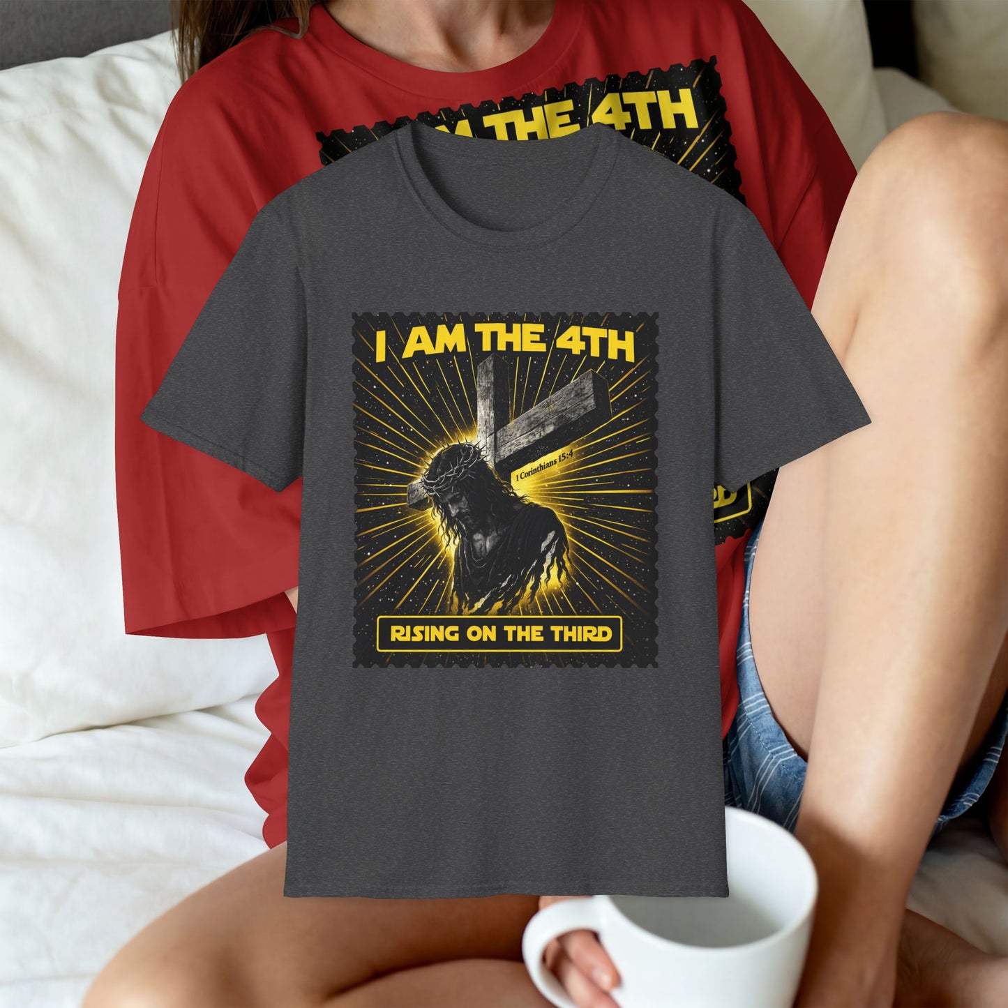 I Am The 4th T-Shirt — "Rising on the Third" Christian Resurrection Tee