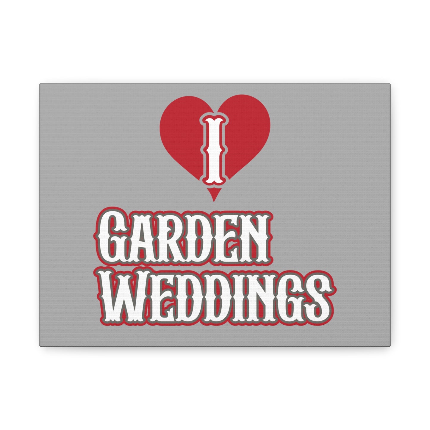 I Heart Garden Weddings Matte Canvas Wall Art — Elegant Spring Wedding Decor
